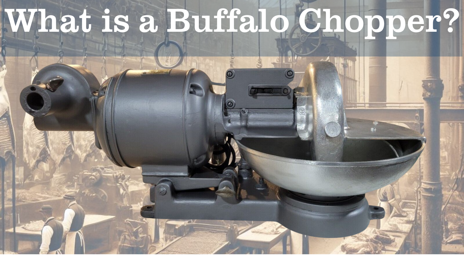 The Ultimate Guide to Buffalo Choppers